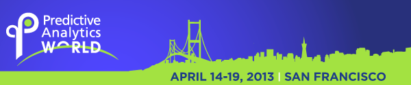 Predictive Analytics World 2013 San Francisco