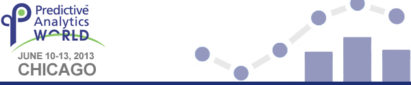 Predictive Analytics World 2013 Chicago